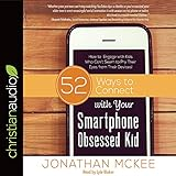 52_Ways_to_Connect_with_Your_Smartphone_Obsessed_Kid